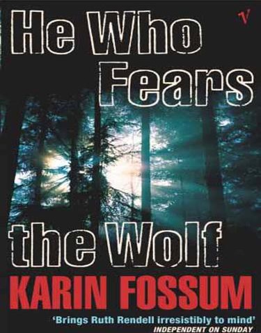 He Who Fears the Wolf