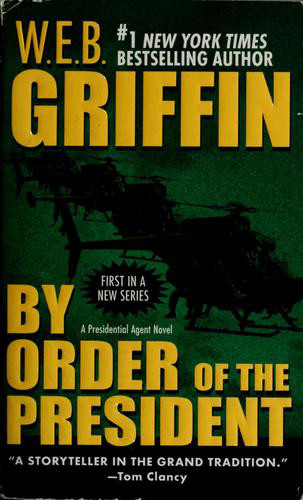 By Order of the President