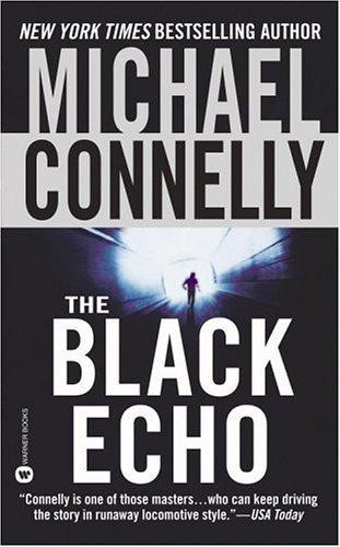 The Black Echo: A Novel