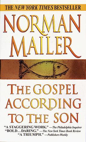 The Gospel According to the Son: A Novel