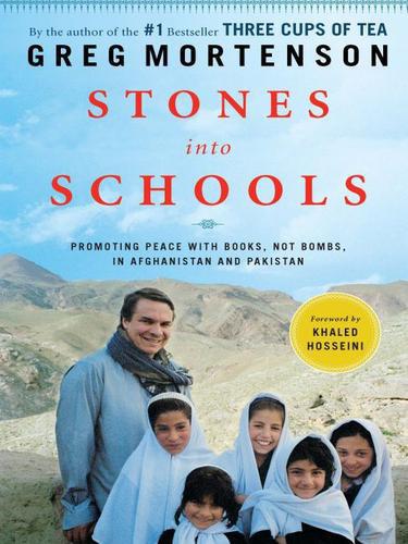 Stones Into Schools: Promoting Peace With Education in Afghanistan and Pakistan