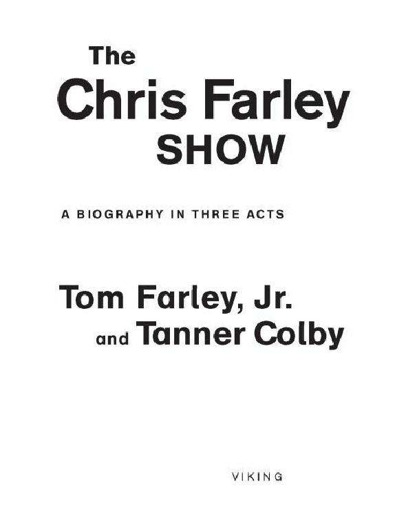 The Chris Farley Show: A Biography in Three Acts