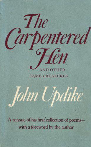 The Carpentered Hen