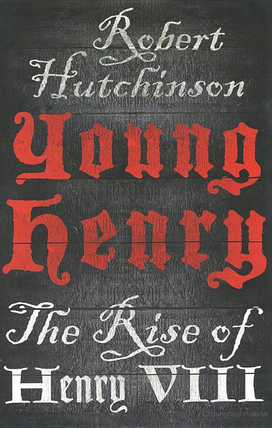 Young Henry: The Rise of Henry VIII