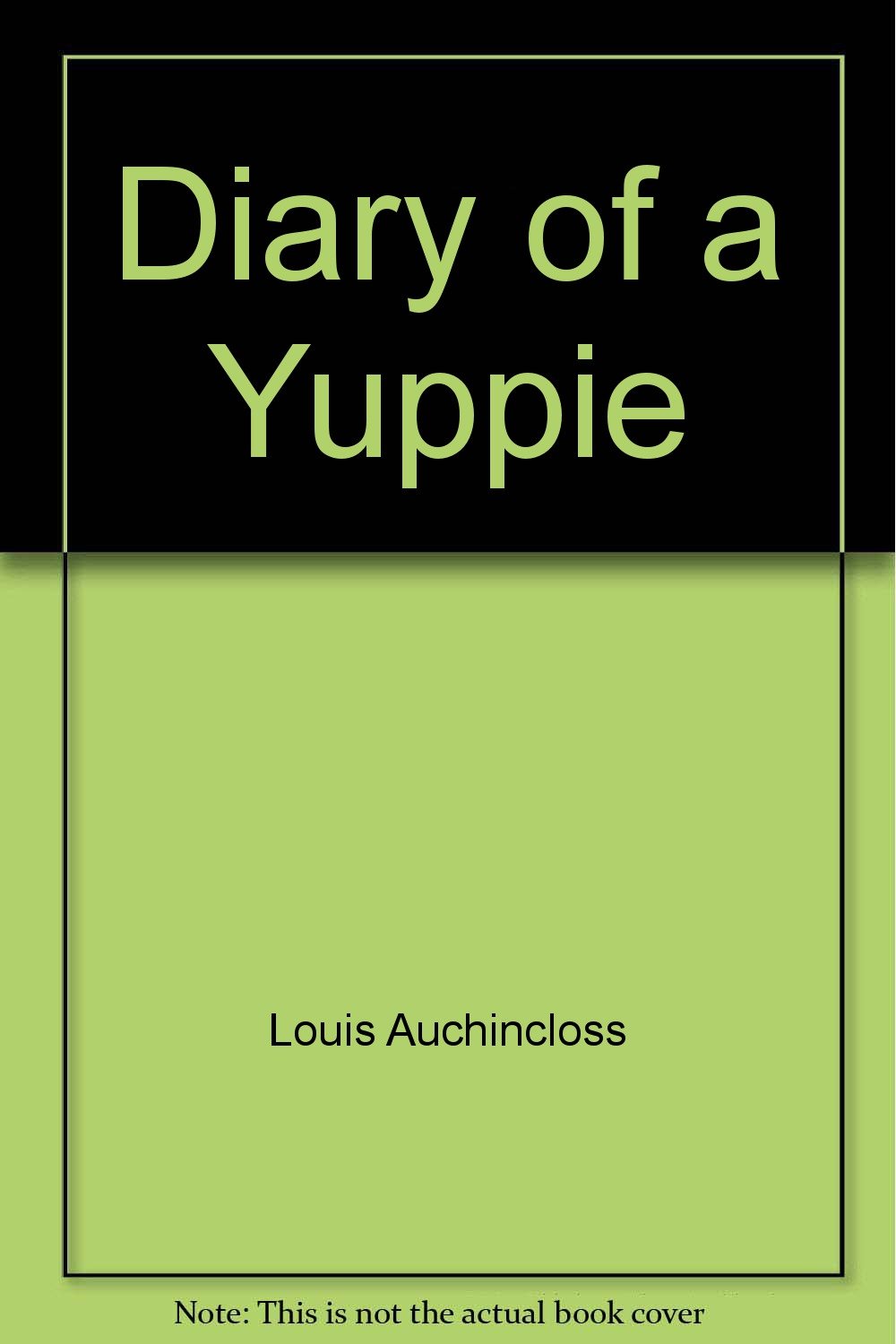 Diary of a Yuppie