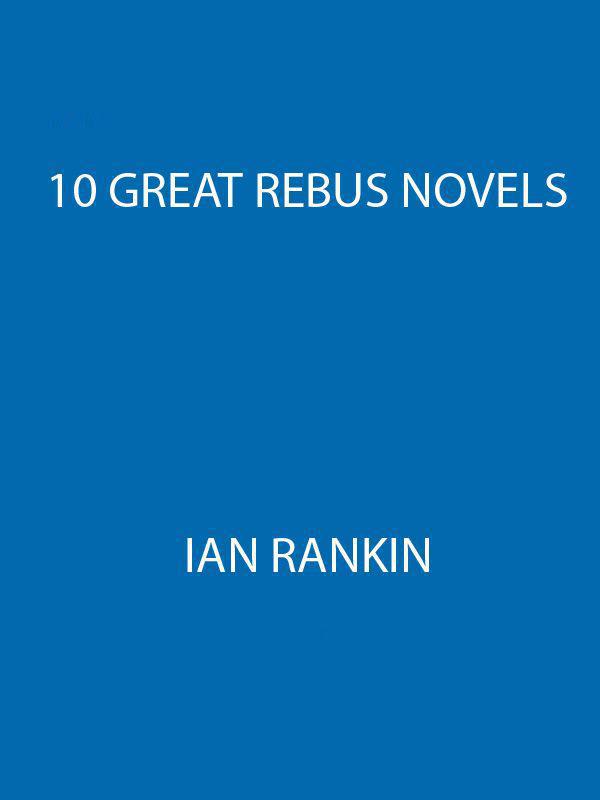 10 Great Rebus Novels