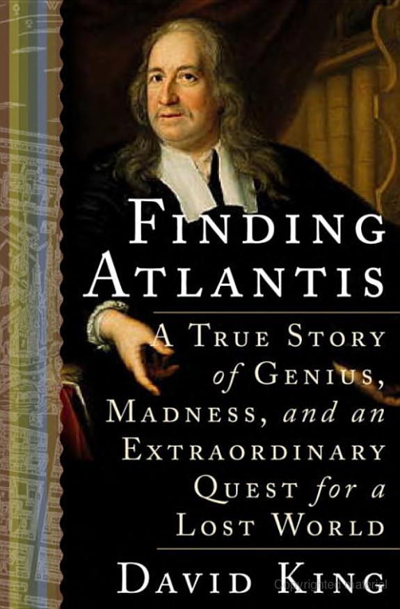 Finding Atlantis: A True Story of Genius, Madness, and an Extraordinary Quest for a Lost World