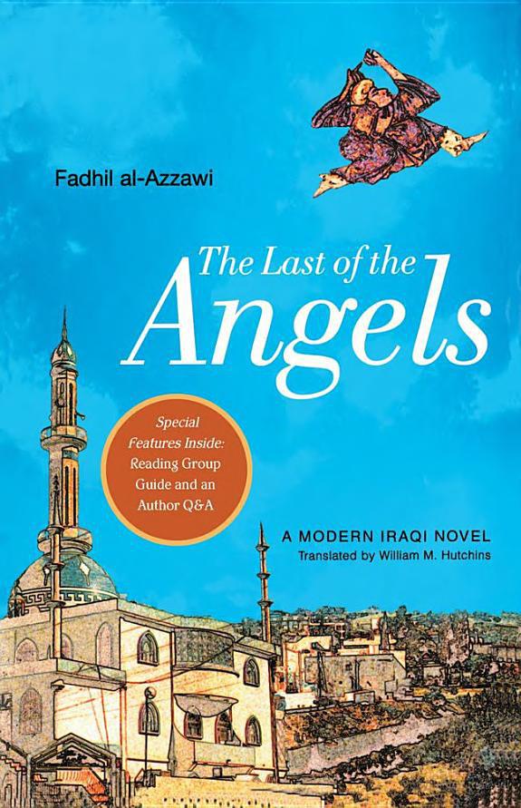 The Last of the Angels: A Modern Iraqi Novel