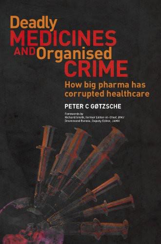 Deadly Medicines and Organised Crime