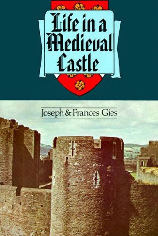 Life in a Medieval Castle