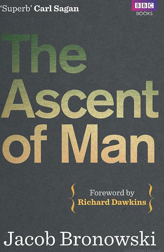The Ascent of Man