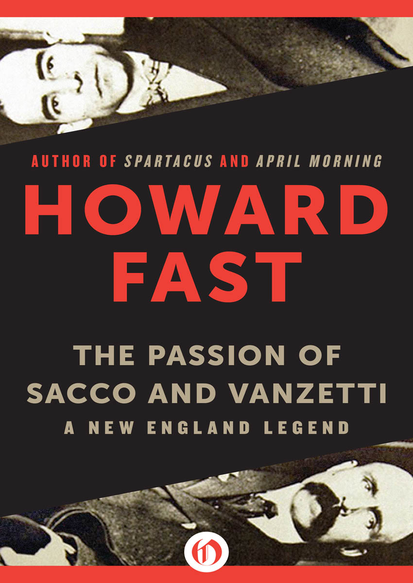 The Passion of Sacco and Vanzetti: A New England Legend