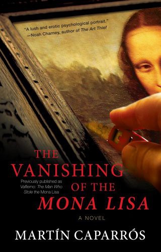 The Vanishing of the Mona Lisa: A Novel