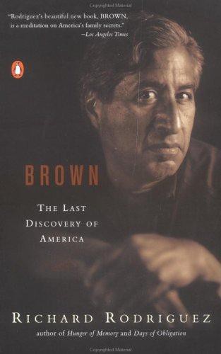 Brown: The Last Discovery of America