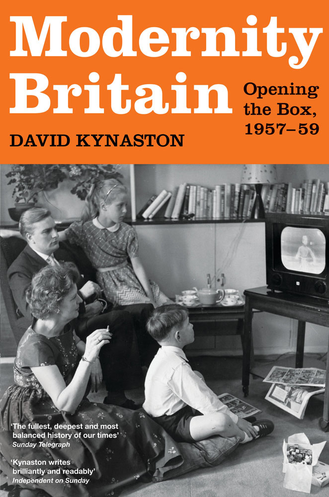 Modernity Britain: Opening the Box, 1957-1959
