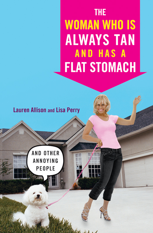 The Woman Who Is Always Tan and Has a Flat Stomach