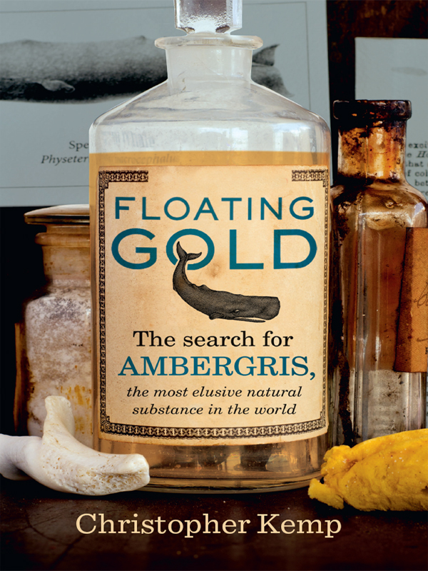 Floating Gold: A Natural (And Unnatural) History of Ambergris