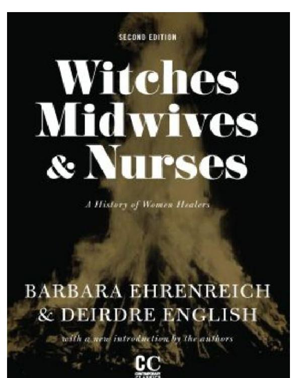 Witches, Midwives, and Nurses