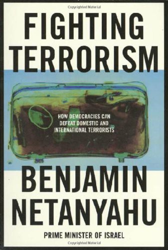 Fighting Terrorism: How Democracies Can Defeat Domestic and International Terrorists