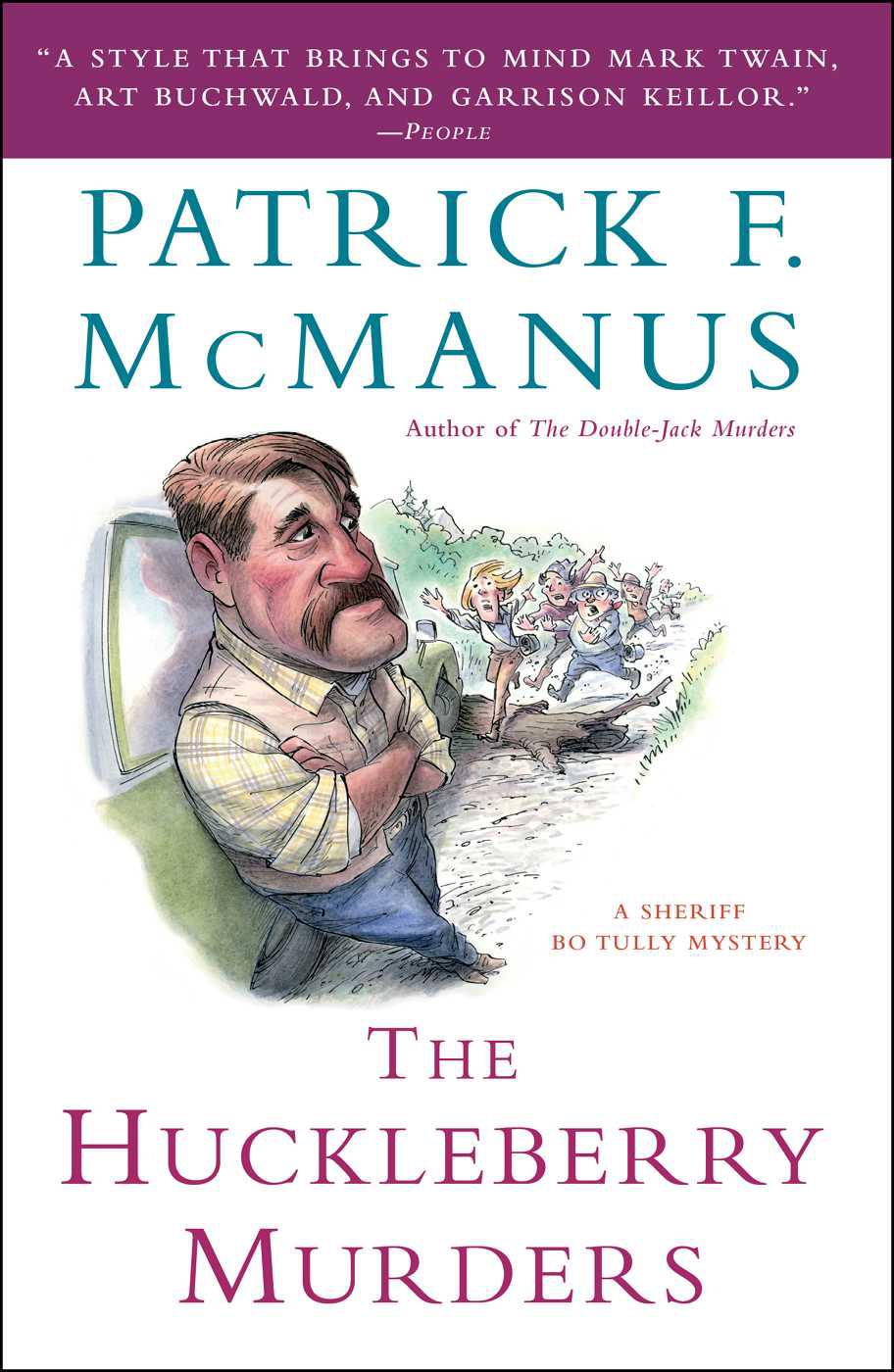 The Huckleberry Murders: A Sheriff Bo Tully Mystery
