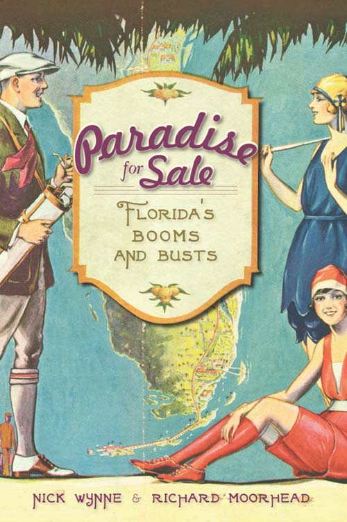 Paradise for Sale: Florida's Booms and Busts