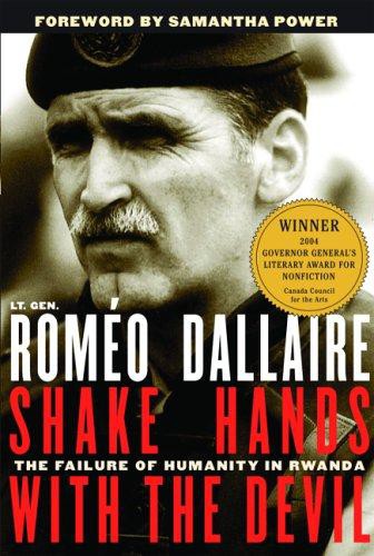 Shake Hands With the Devil: The Failure of Humanity in Rwanda