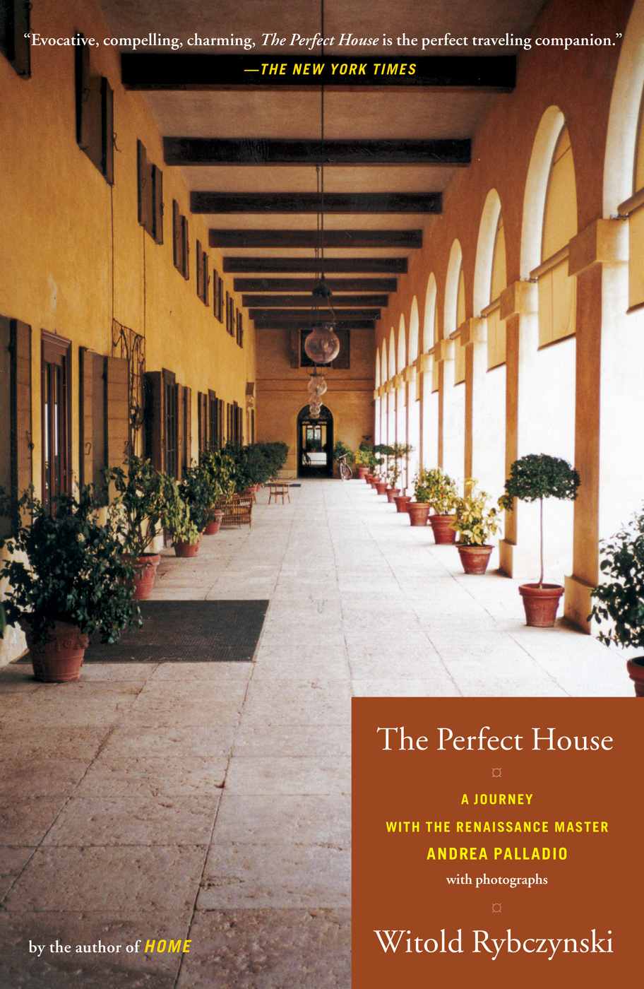 The Perfect House: A Journey With Renaissance Master Andrea Palladio