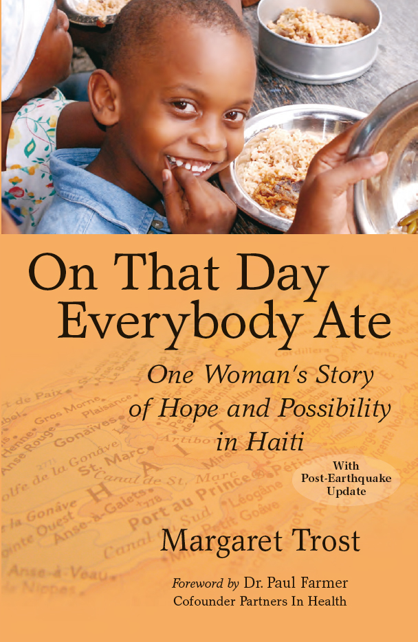 On That Day, Everybody Ate: One Woman's Story of Hope and Possibility in Haiti