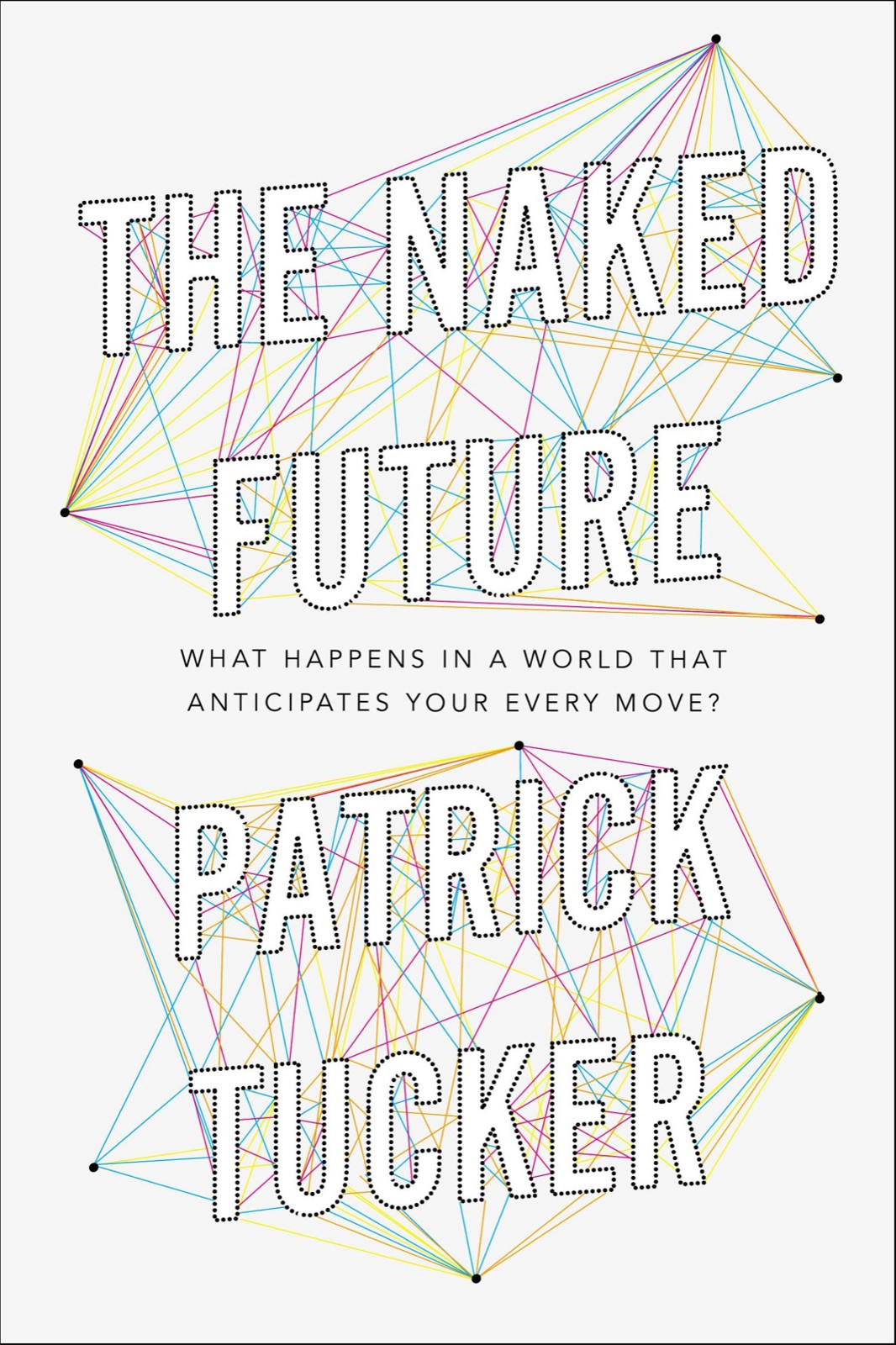 The Naked Future