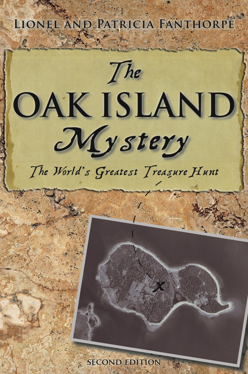 The Oak Island Mystery: The Secret of the World's Greatest Treasure Hunt