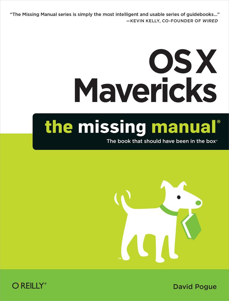OS X Mavericks: The Missing Manual