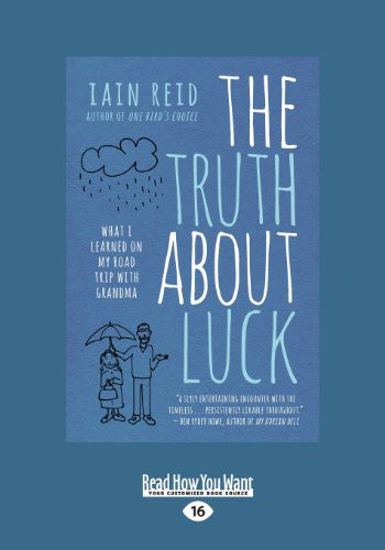 The Truth About Luck: What I Learned on My Road Trip With Grandma