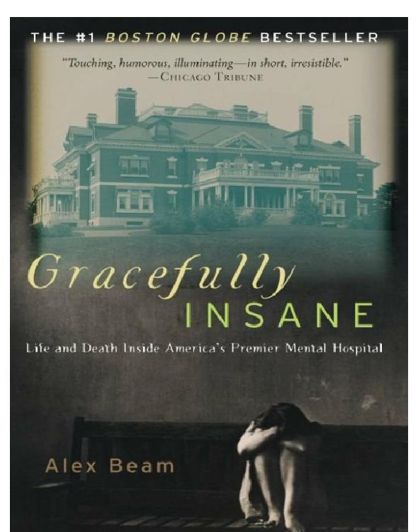 Gracefully Insane