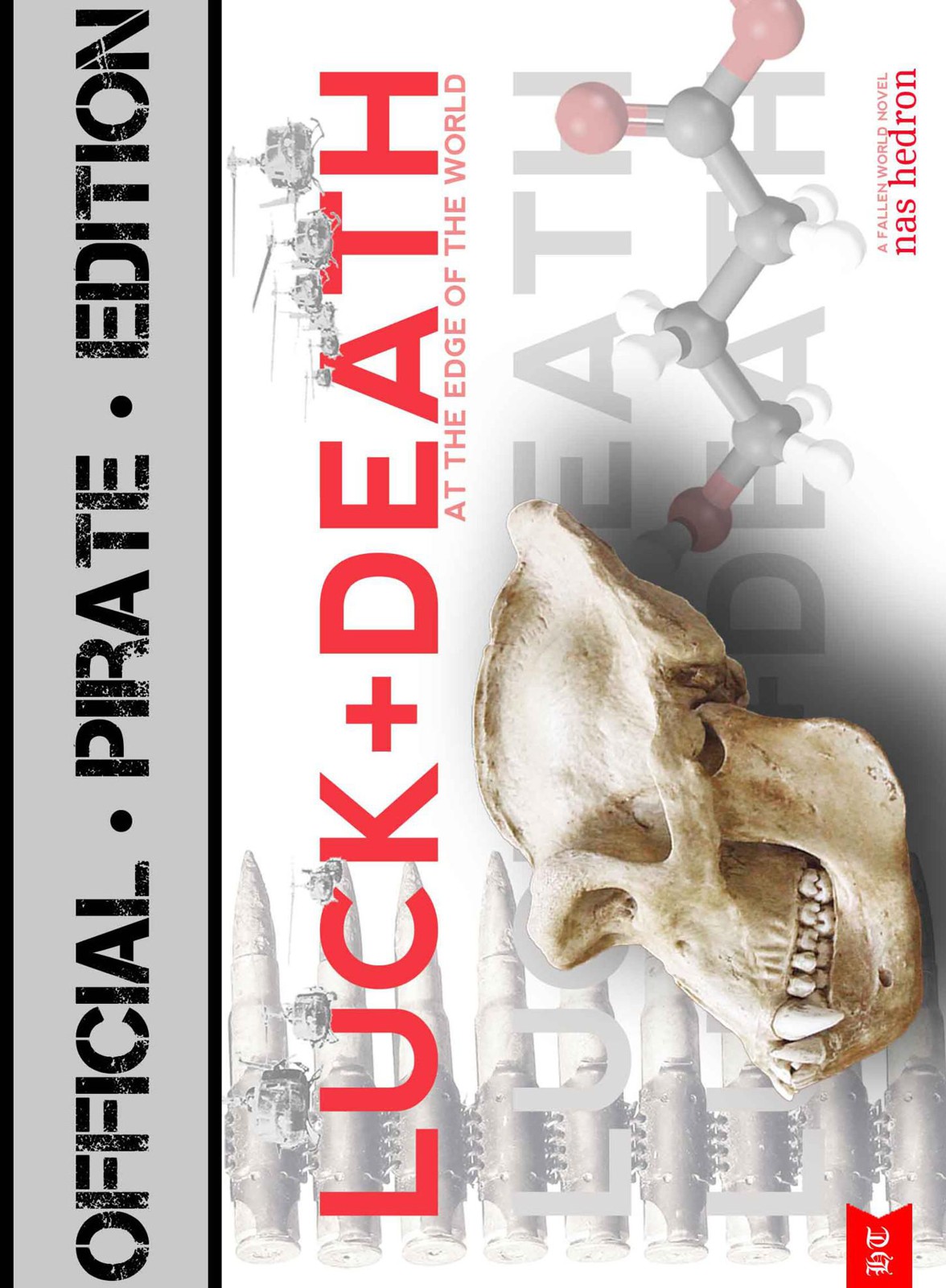 Luck and Death at the Edge of the World