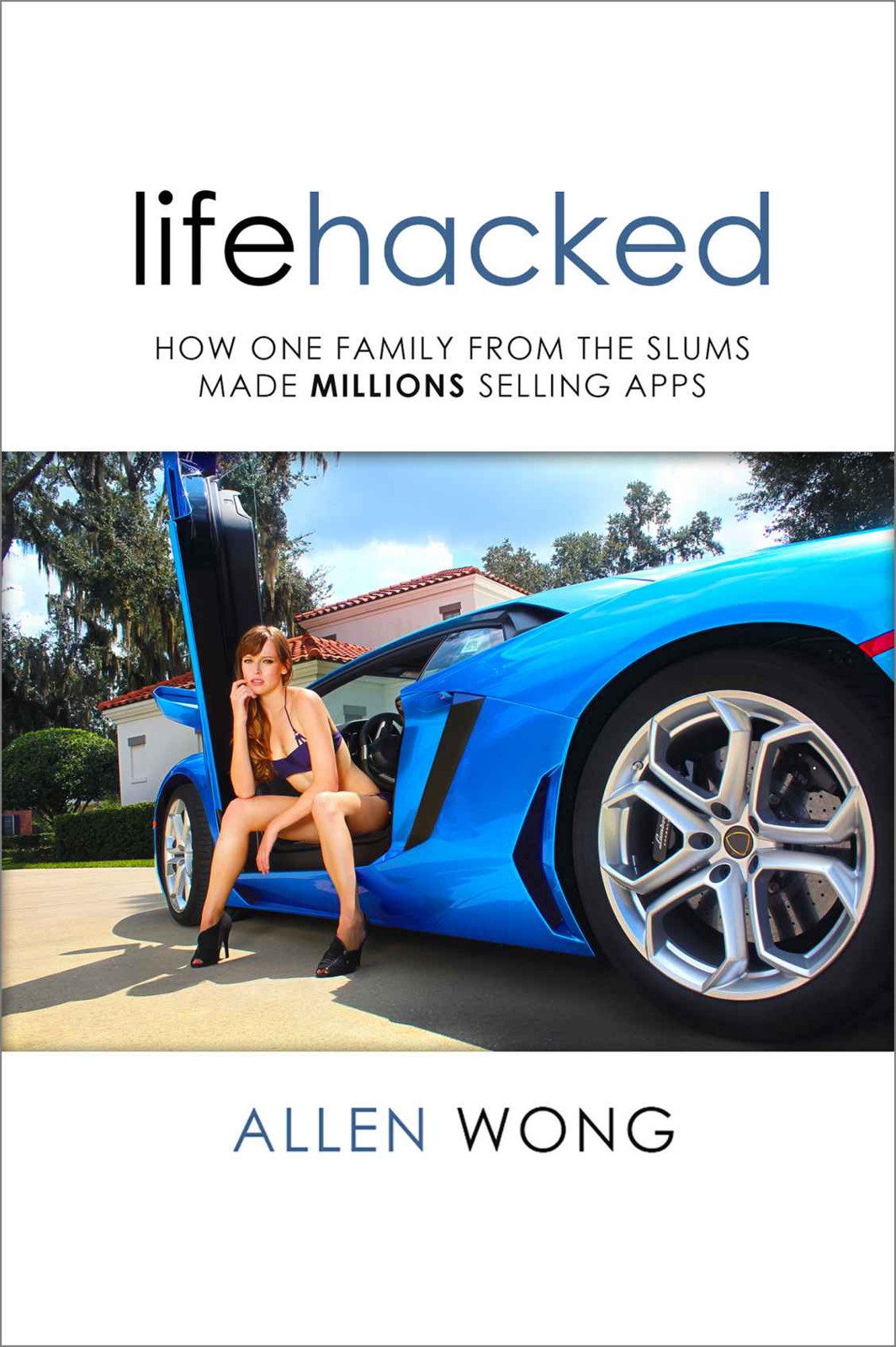 Lifehacked: How One Family From the Slums Made Millions Selling Apps