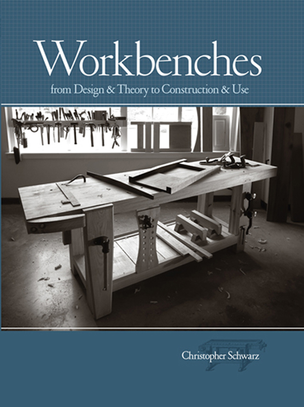 Workbenches: From Design and Theory to Construction and Use