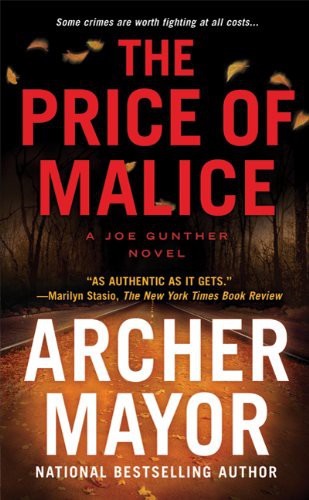 The Price of Malice: A Joe Gunther Novel