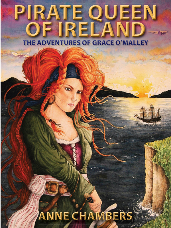 Granuaile: Grace O'Malley - Ireland's Pirate Queen
