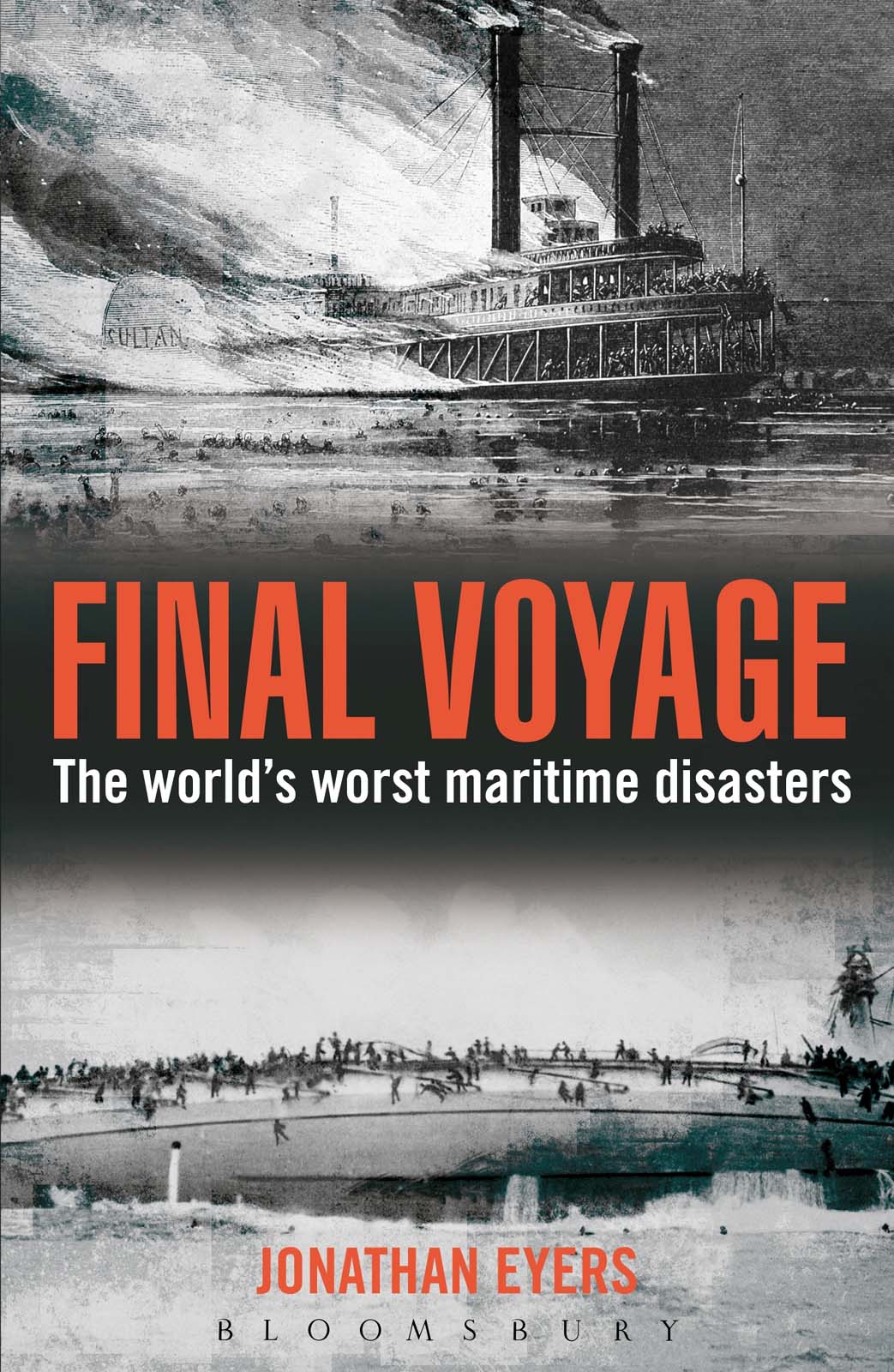 Final Voyage: The World's Worst Maritime Disasters