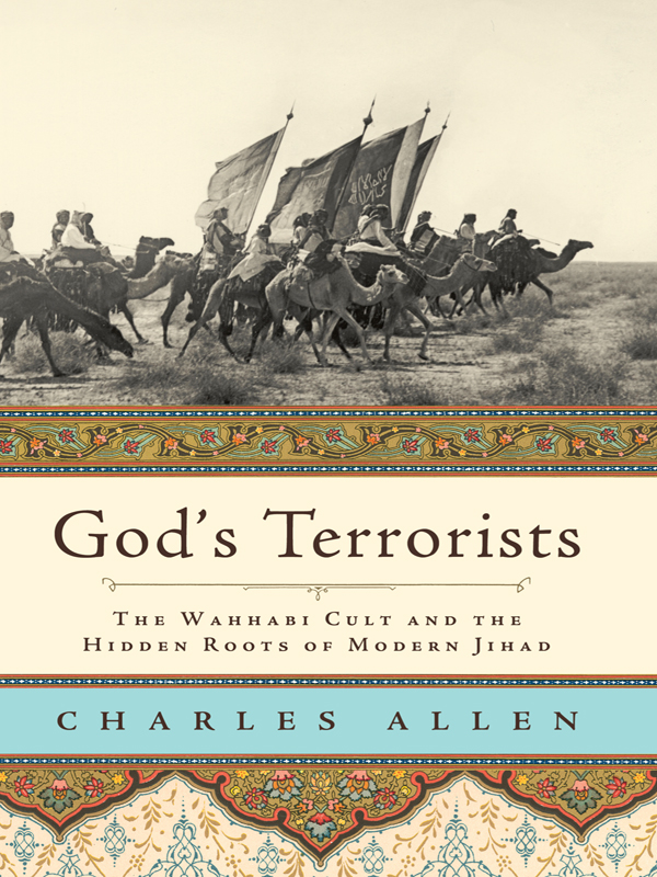 God's Terrorists: The Wahhabi Cult and the Hidden Roots of Modern Jihad