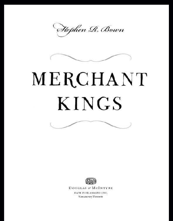Merchant Kings: When Companies Ruled the World, 1600-1900