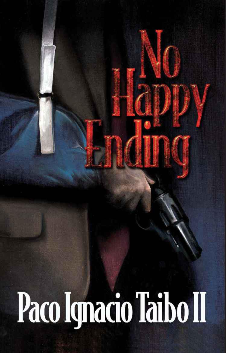 No Happy Ending (Hector Belascoaran Shayne Detective Novels)