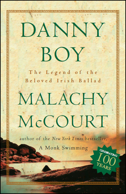 Danny Boy: The Legend of the Beloved Irish Ballad