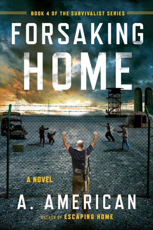 Forsaking Home (The Survivalist Series)