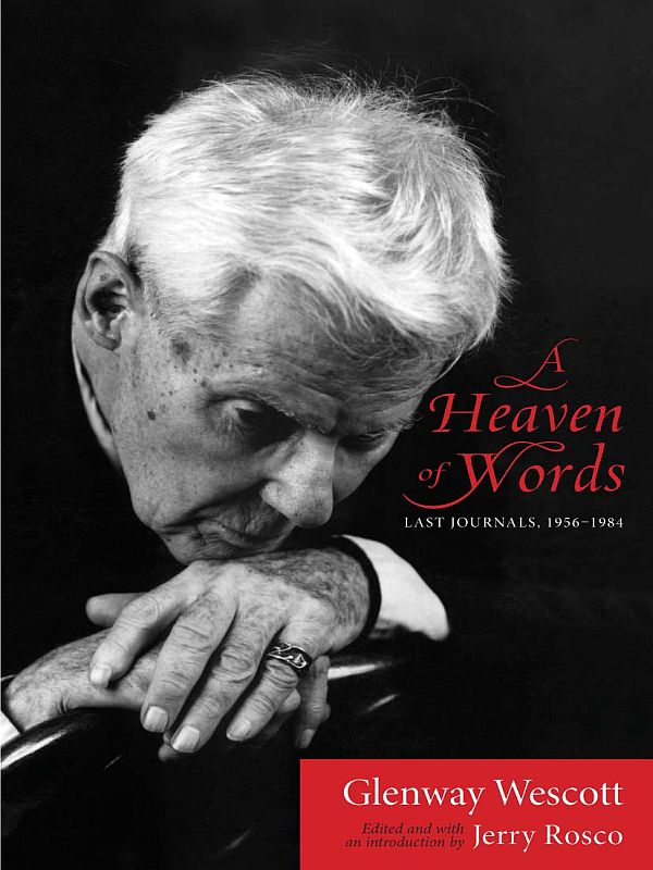 A Heaven of Words: Last Journals, 1956–1984