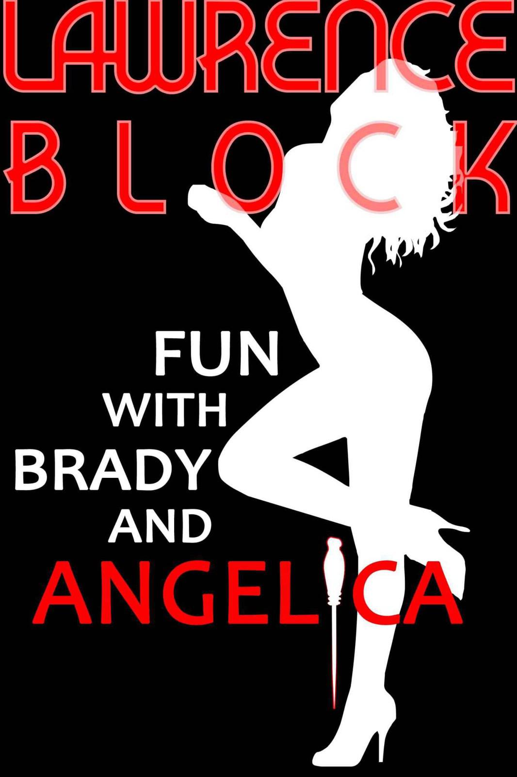 Fun With Brady and Angelica