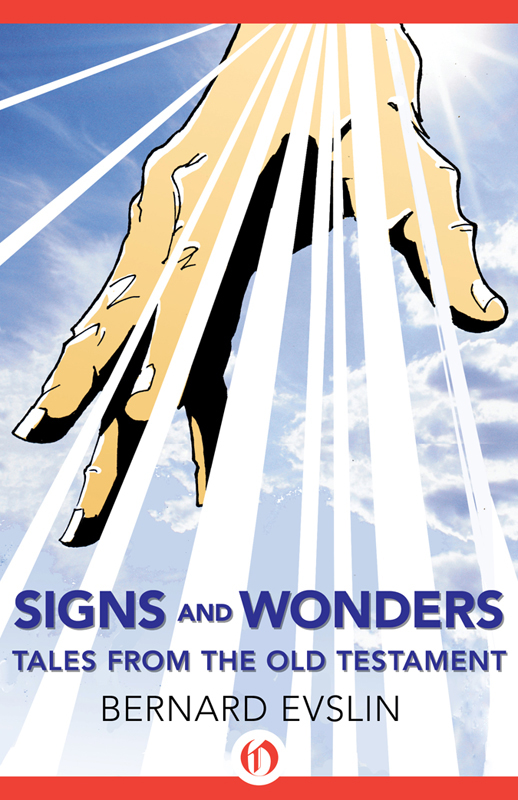Signs and Wonders: Tales From the Old Testament