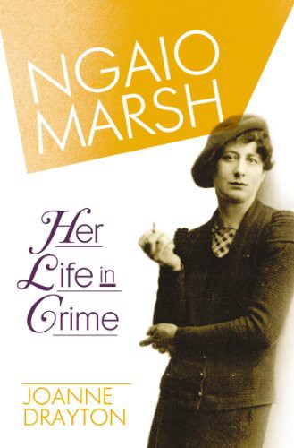 Ngaio Marsh: Her Life in Crime