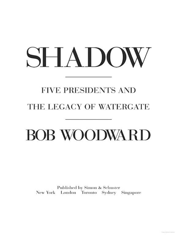 Shadow: Five Presidents and the Legacy of Watergate