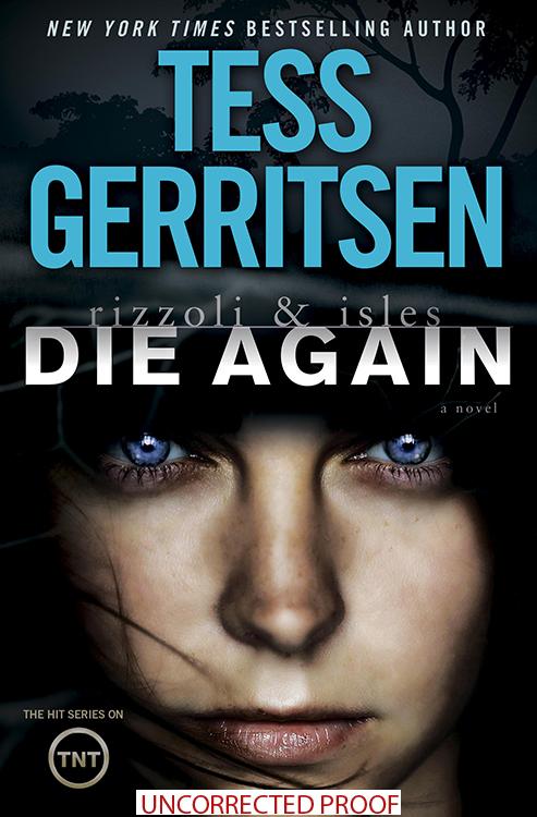 Die Again: A Rizzoli and Isles Novel